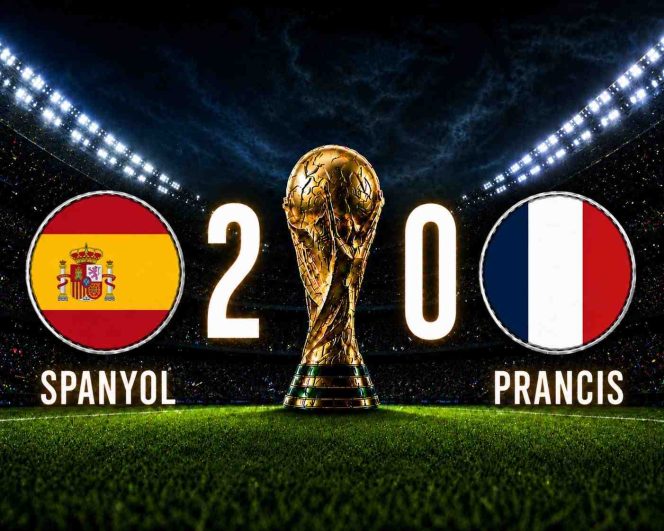 
Spanyol Singkirkan Prancis 2-0, Melaju ke Final Piala Dunia 2026